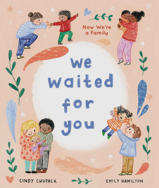 We Waited for You