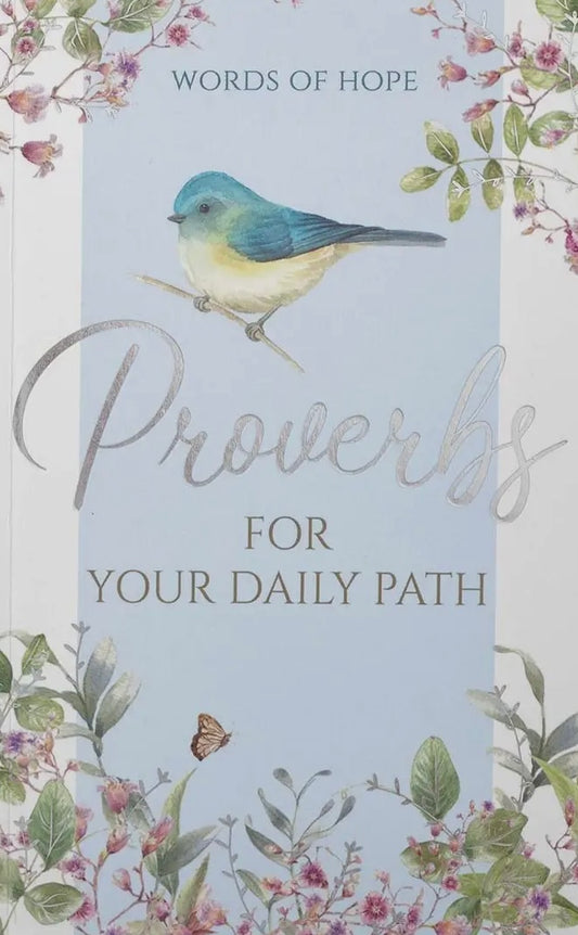 Proverbs For Your Daily Path